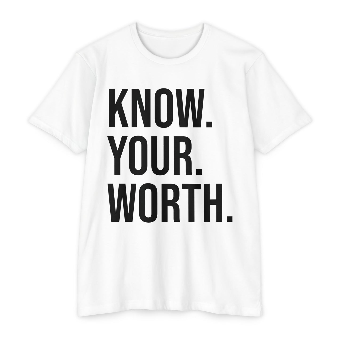 The CLASSIC Know Your Worth Tee! Perfect for Motivation, Self-Care, Gifts, Inspirational Apparel, Everyday Wear