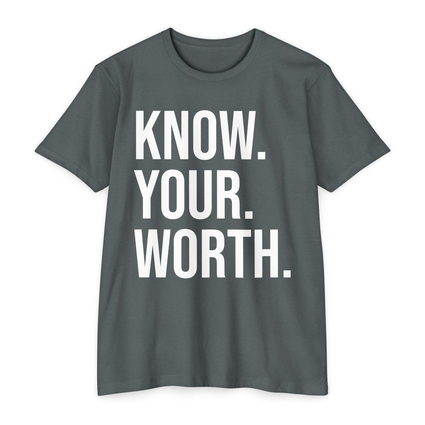 The CLASSIC Know Your Worth Tee! Perfect for Motivation, Self-Care, Gifts, Inspirational Apparel, Everyday Wear
