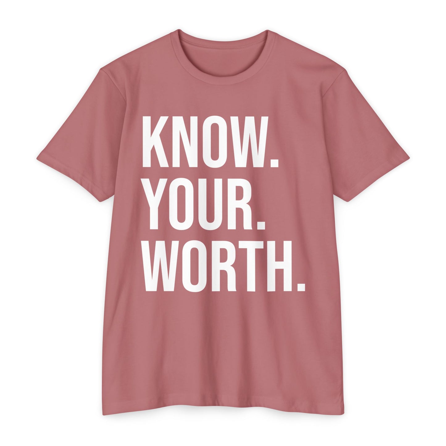 The CLASSIC Know Your Worth Tee! Perfect for Motivation, Self-Care, Gifts, Inspirational Apparel, Everyday Wear